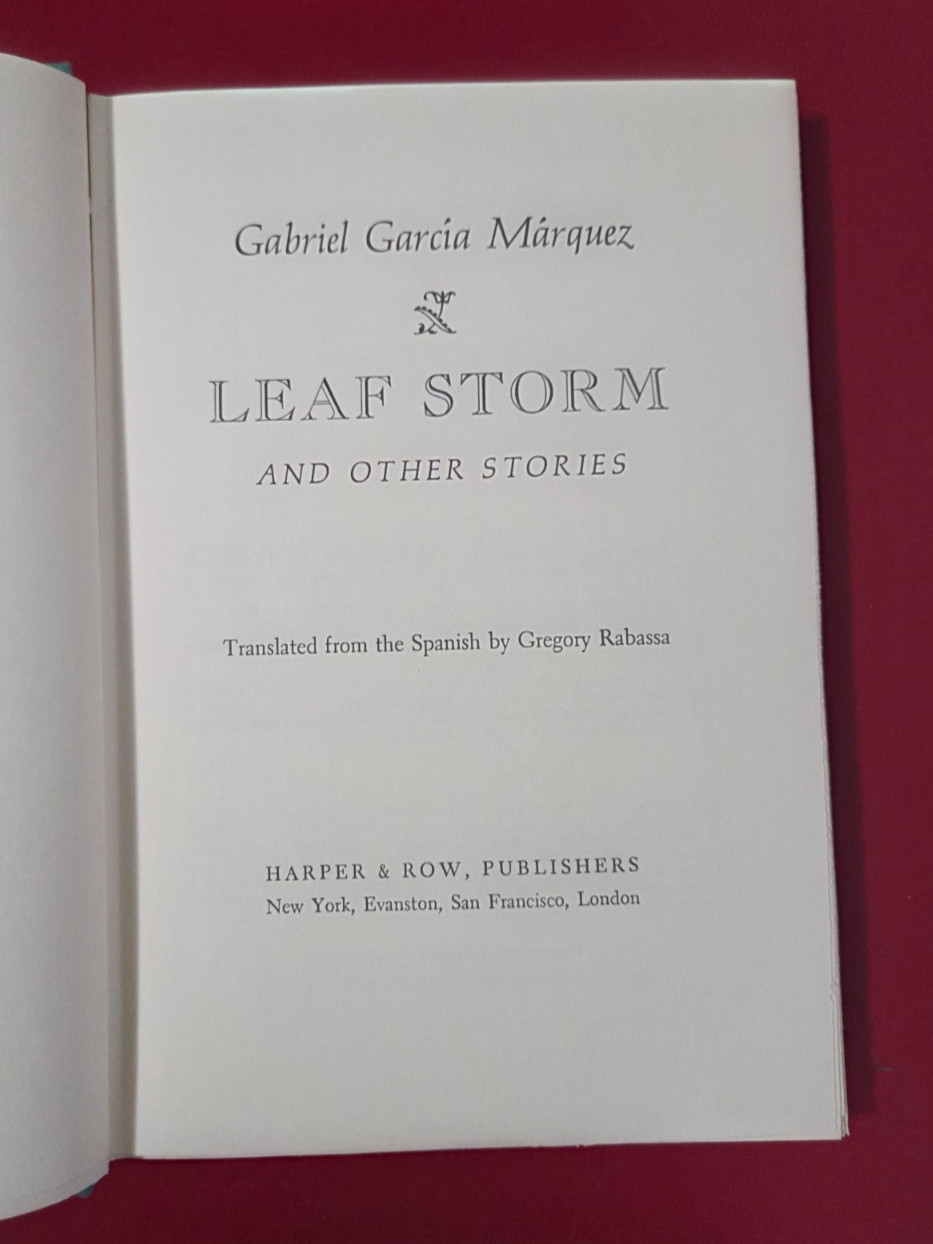 Leaf Storm and Other Stories — Gabriel García Márquez | 1st ED 1972