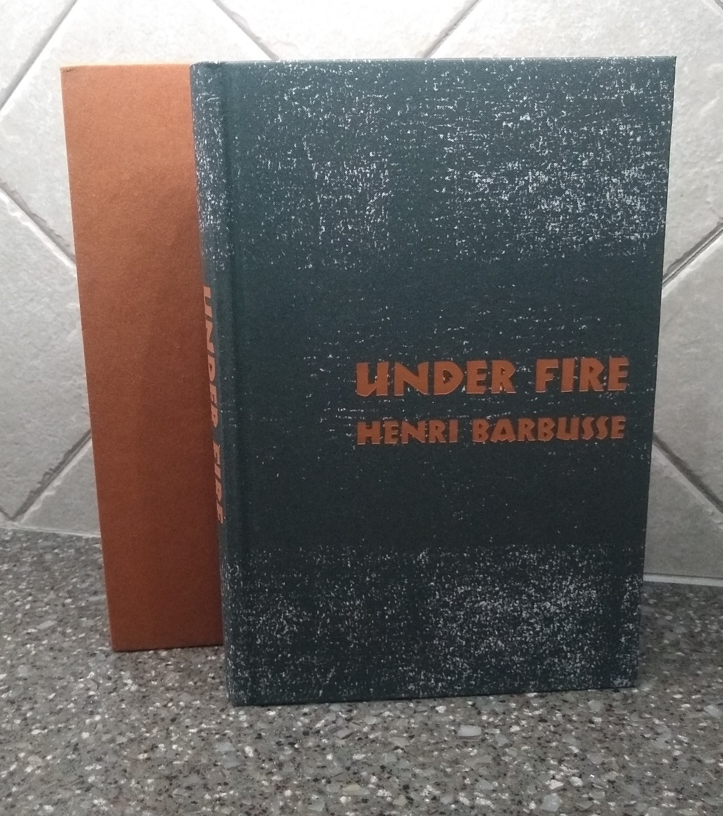 UNDER FIRE HENRI BARBUSSE 2018 THE FOLIO SOCIETY EX. CONDITION FREE SHIPPING