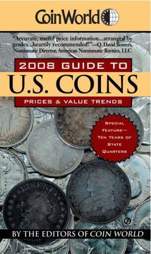 Coin World Guide to U.S. Coins, Prices & Value Trends by Gibbs, William T.