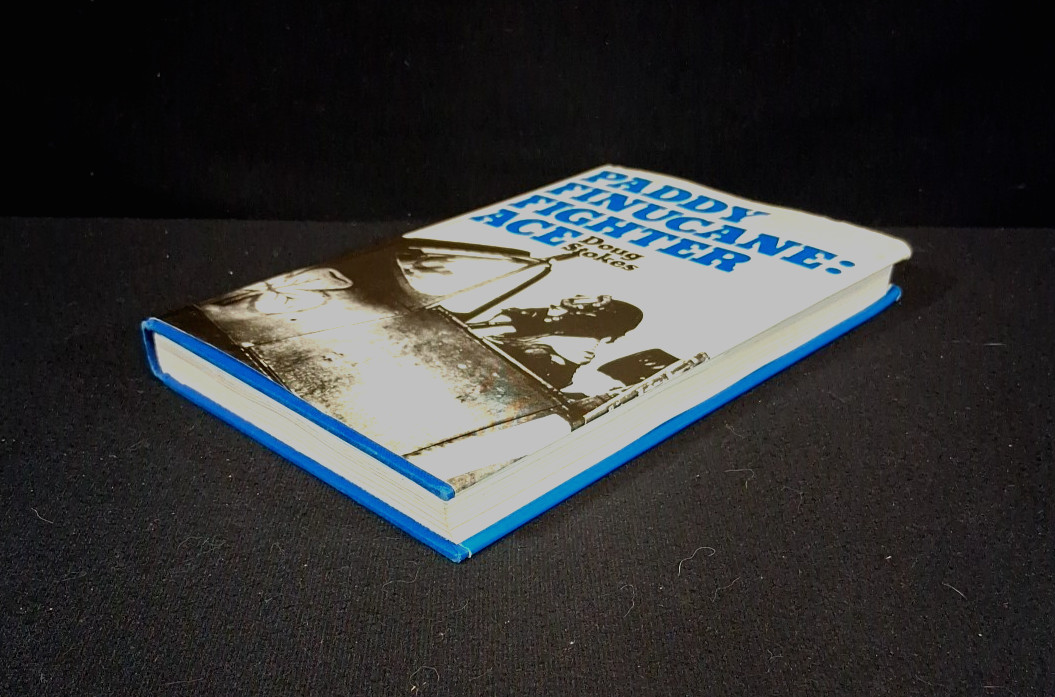 Paddy Finucane, Fighter Ace, Stokes, Doug~Hardcover Dust Jacket