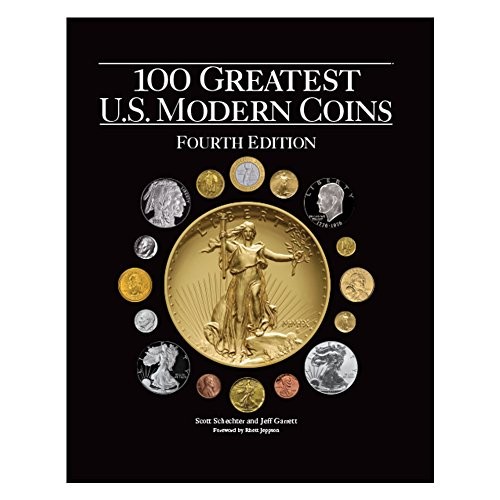 100 GREATEST U.S. MODERN COINS By Jeff Garrett – Hardcover **BRAND NEW**