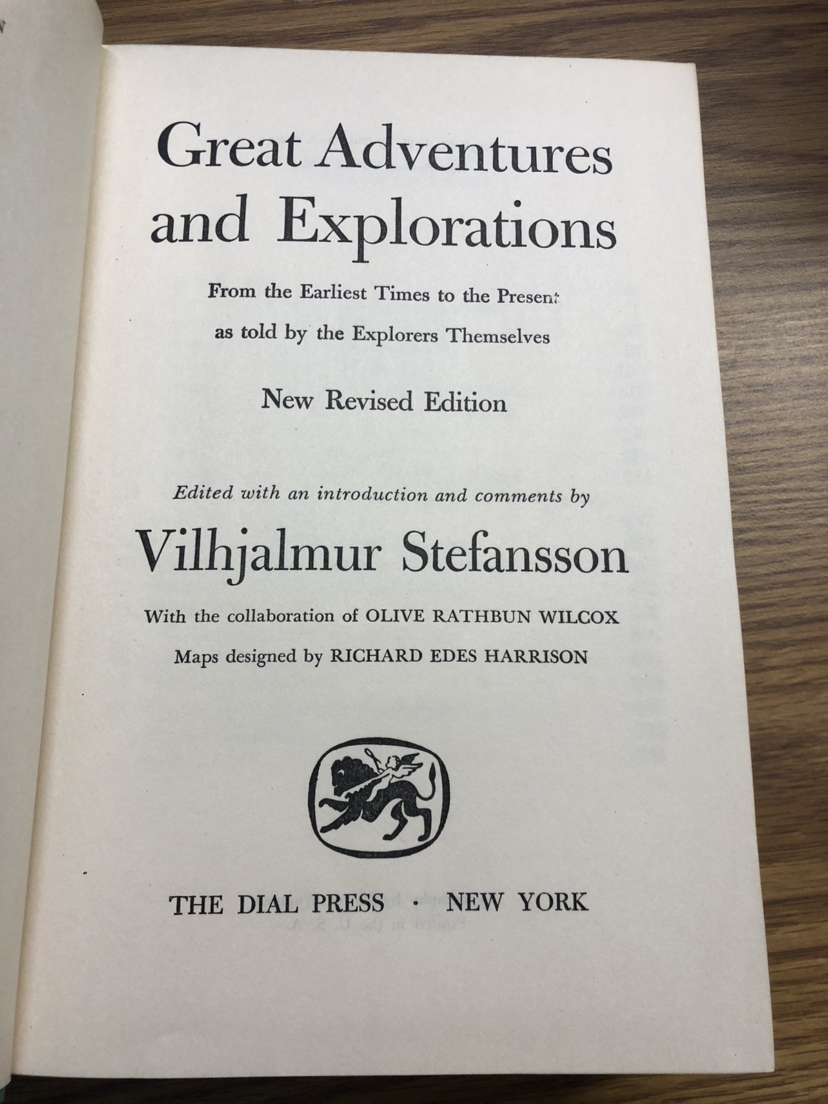 Great Adventures and Explorations From Earliest Times to Present 1952 Rev Ed