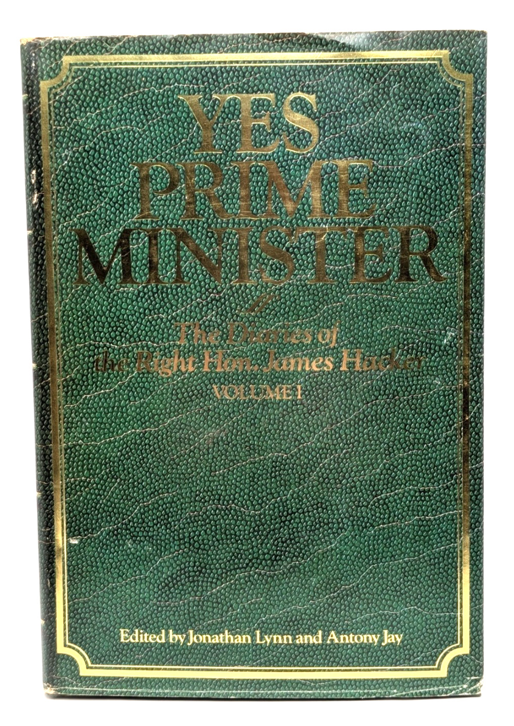 Yes, Prime Minister: v. 1 By Jonathan Lynn, Antony Jay hardcover