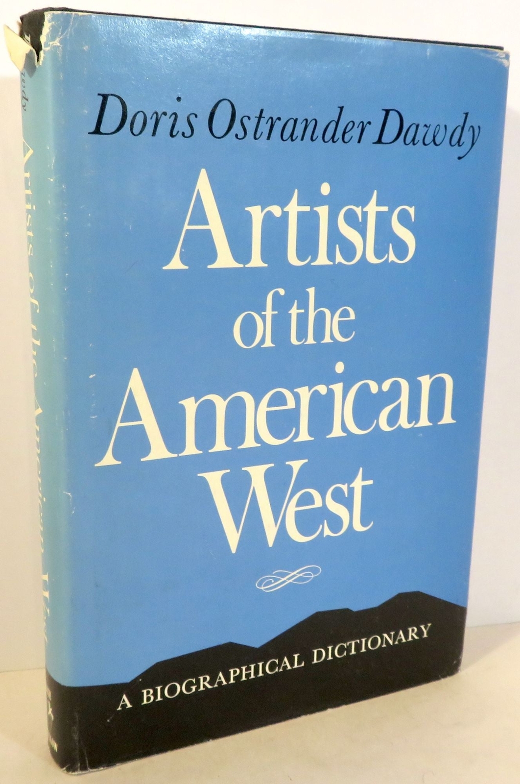 Doris Ostrander Dawdy / Artists of the American West A Biographical 1st ed 1974