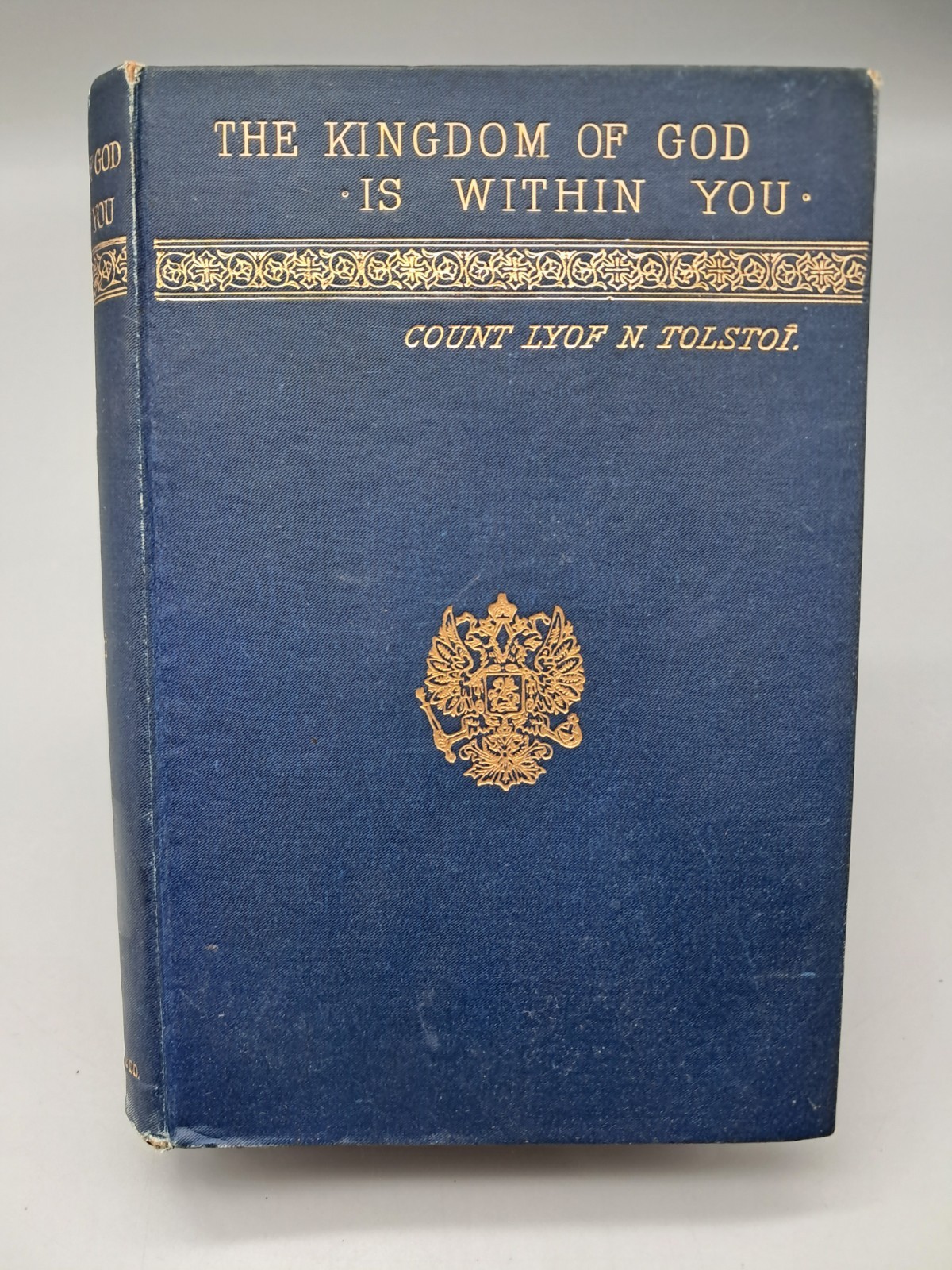Antique 1894 THE KINGDOM OF GOD IS WITHIN YOU Count Lyof N. Tolstoi First Eng?