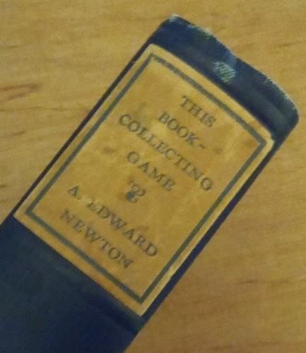 THIS BOOK-COLLECTING GAME by A. Edward Newton 1928 Second Printing