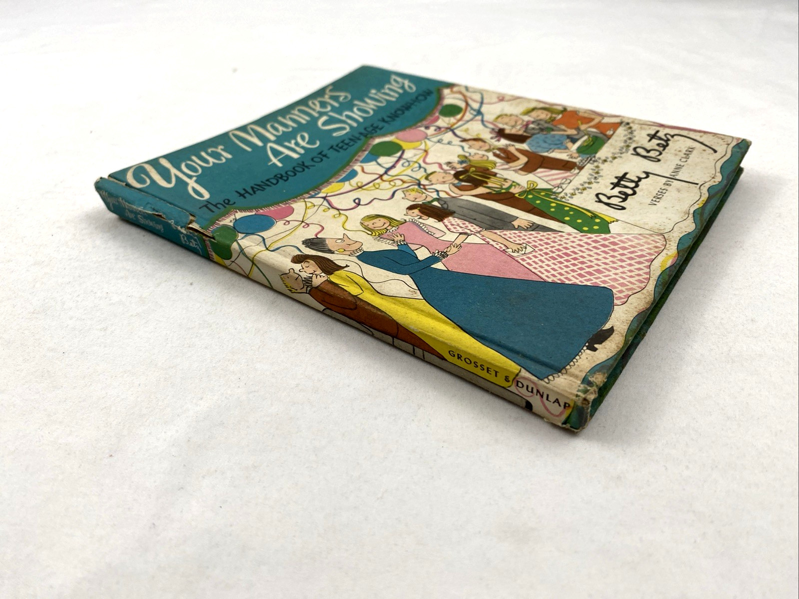 Vintage Your Manners Are Showing Betty Betz Signed Teen Etiquette HC Book
