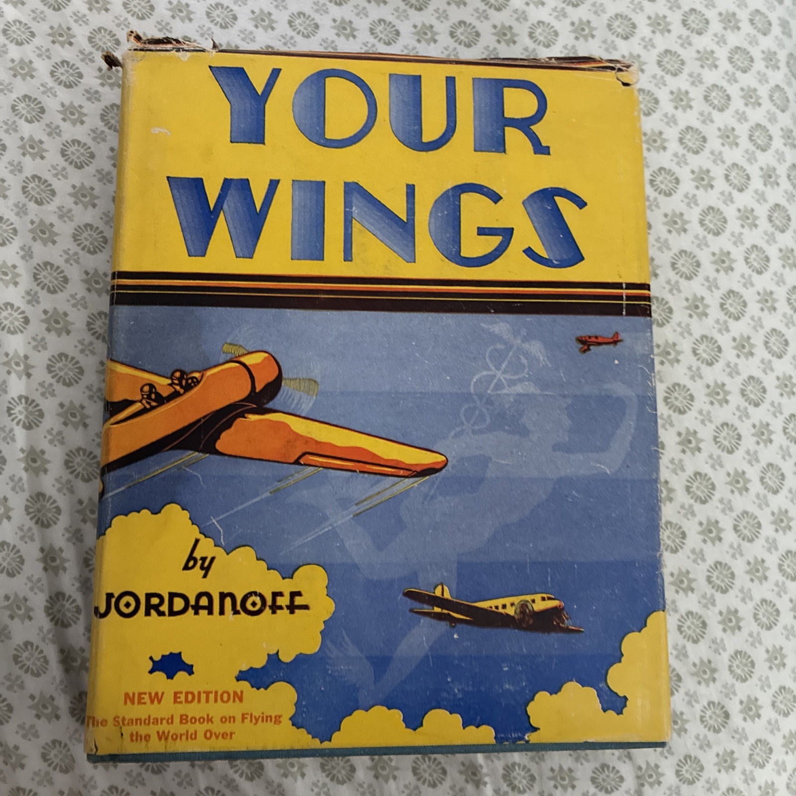 Your Wings by Assen Jordanoff 1942 Vintage Book Flying Airplane Cover RARE