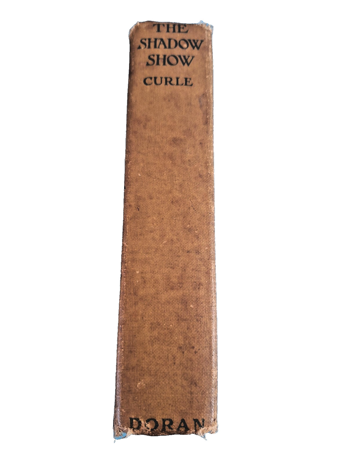 Vintage The Shadow-Show J.H. Curle Hardcover 1920 antiquarian