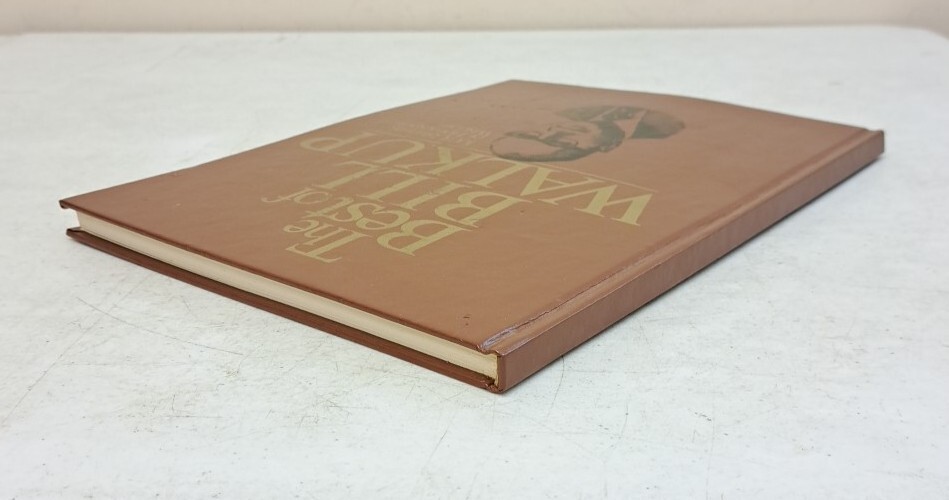 The Best Of Bill Walkup 100 Columns Of Homespun Wisdom Knoxville 1986
