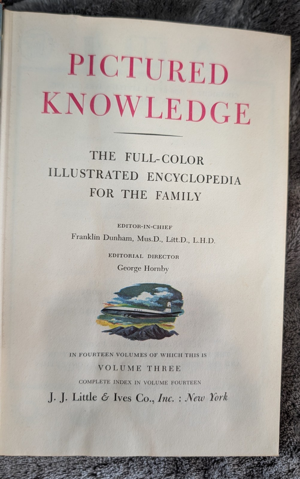 1957, J.J. Little & Ives Pictured Knowledge, Color Encyclopedia, Vol 3 2nd Print
