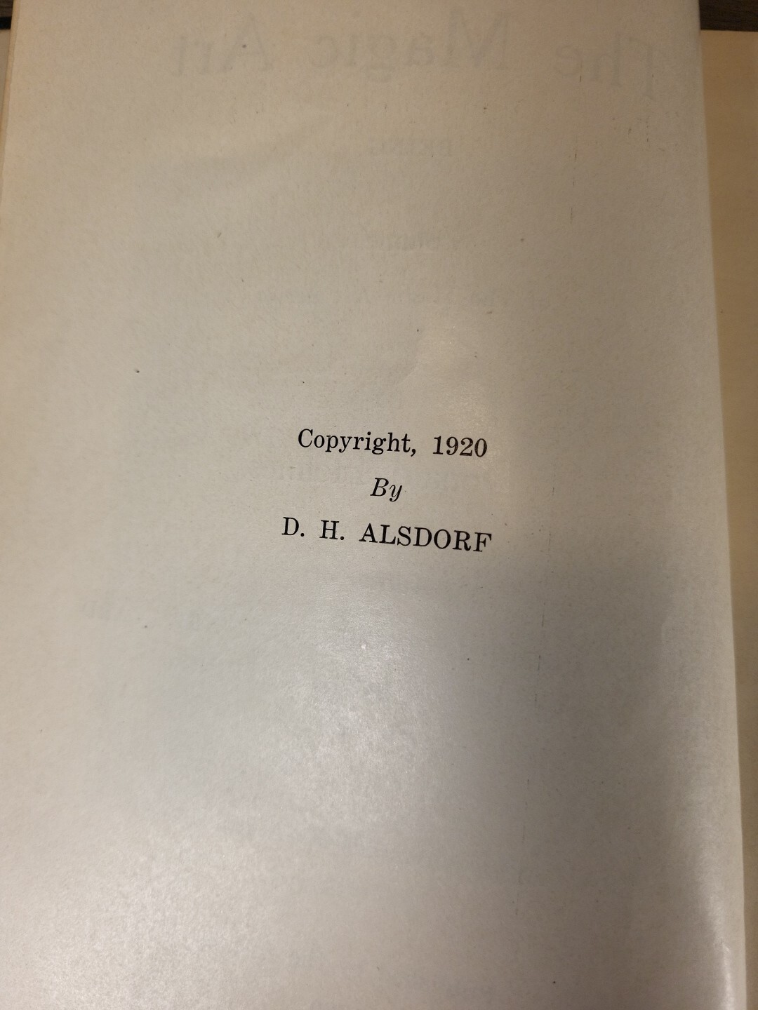Antique 1920 Book “The Magic Art” Being Volume 1 By Donald Holmes Bc1