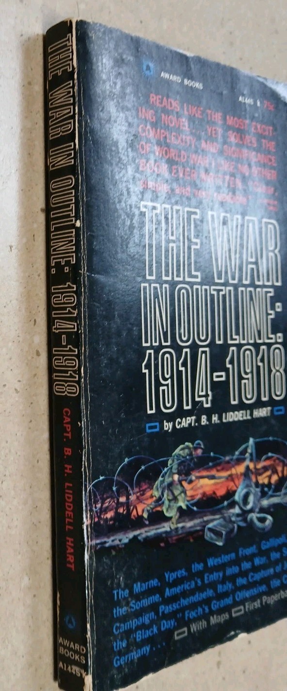 THE WAR IN OUTLINE : 1914-1918, Capt. B H Liddell Hart PB 1965 Avon WWI