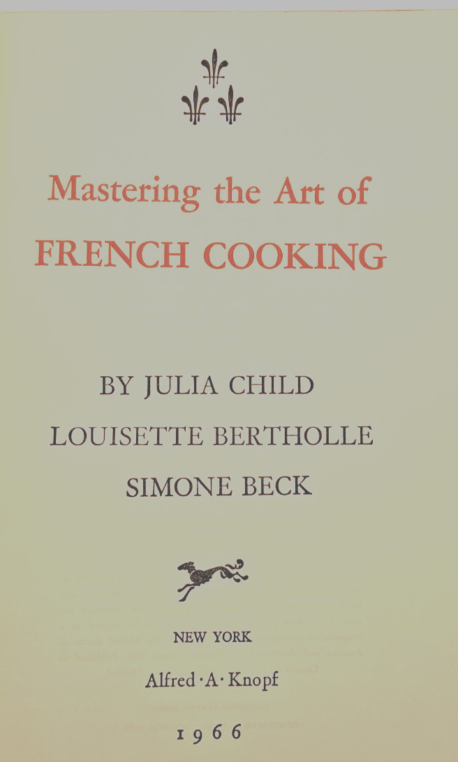 Mastering the Art of French Cooking Julia Child 13th Printing 1966 VG