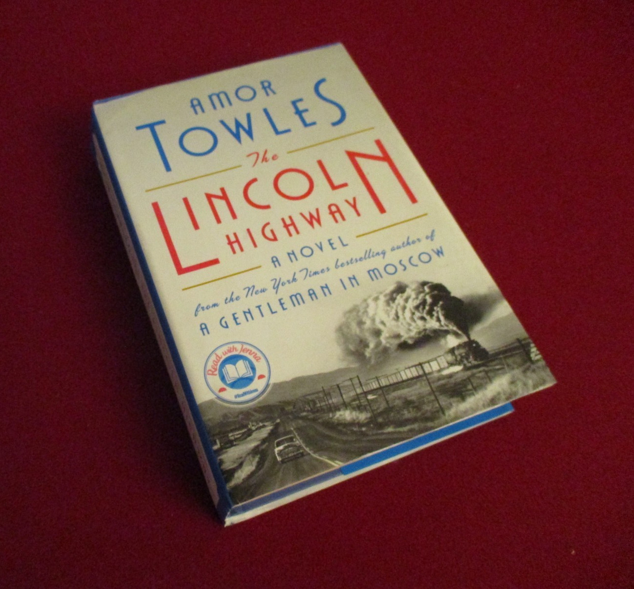 SIGNED ~ Lincoln Highway by Amor Towles (2021) First Printing Hardcover Novel