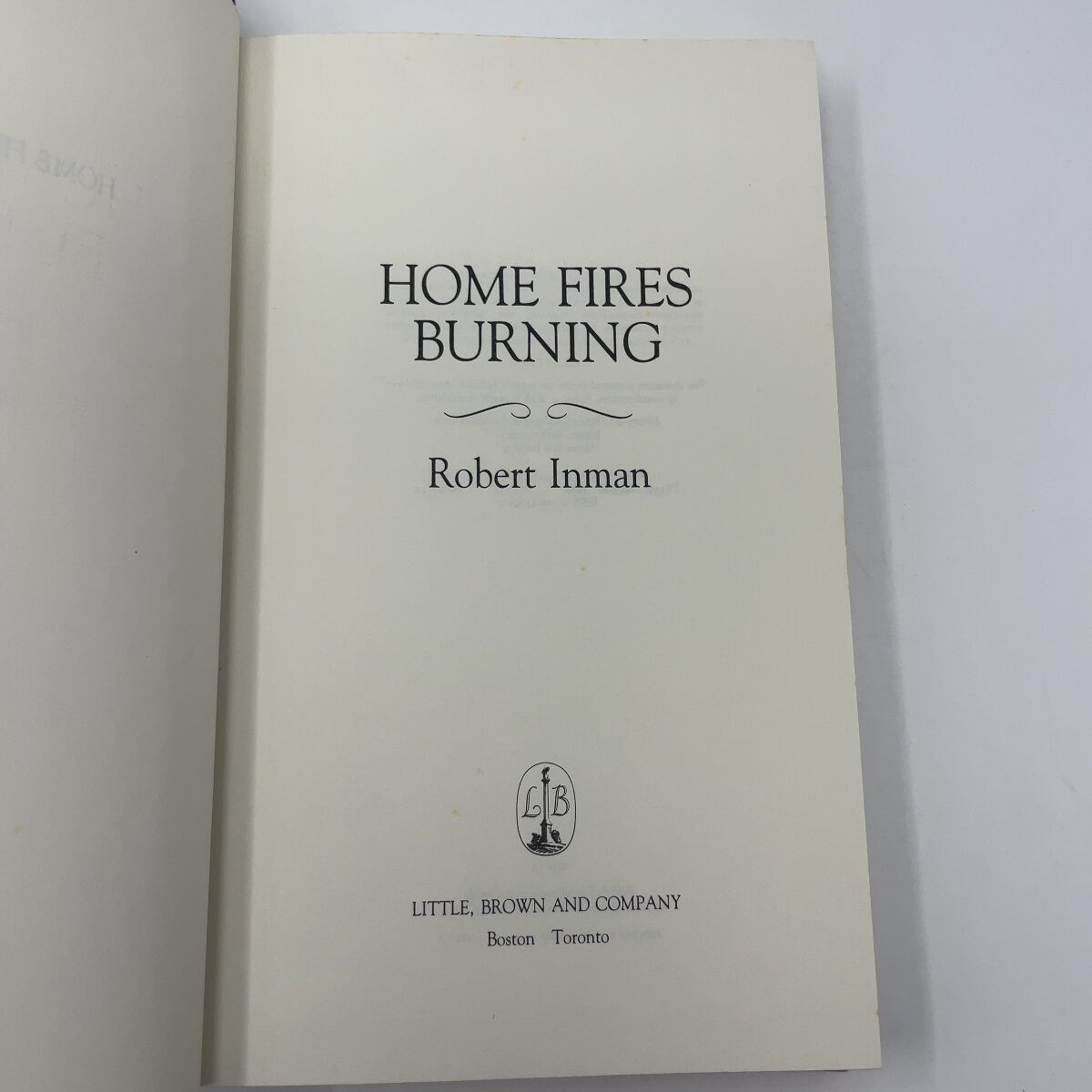 Home Fires Burning by Robert Inman HC 2nd Edition Very Good 1987 Signed