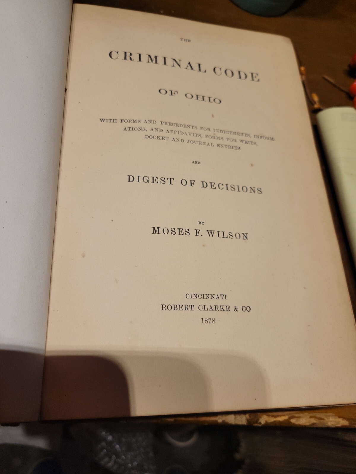 The Criminal Code Of Ohio 1878 By Moses F. Wilson