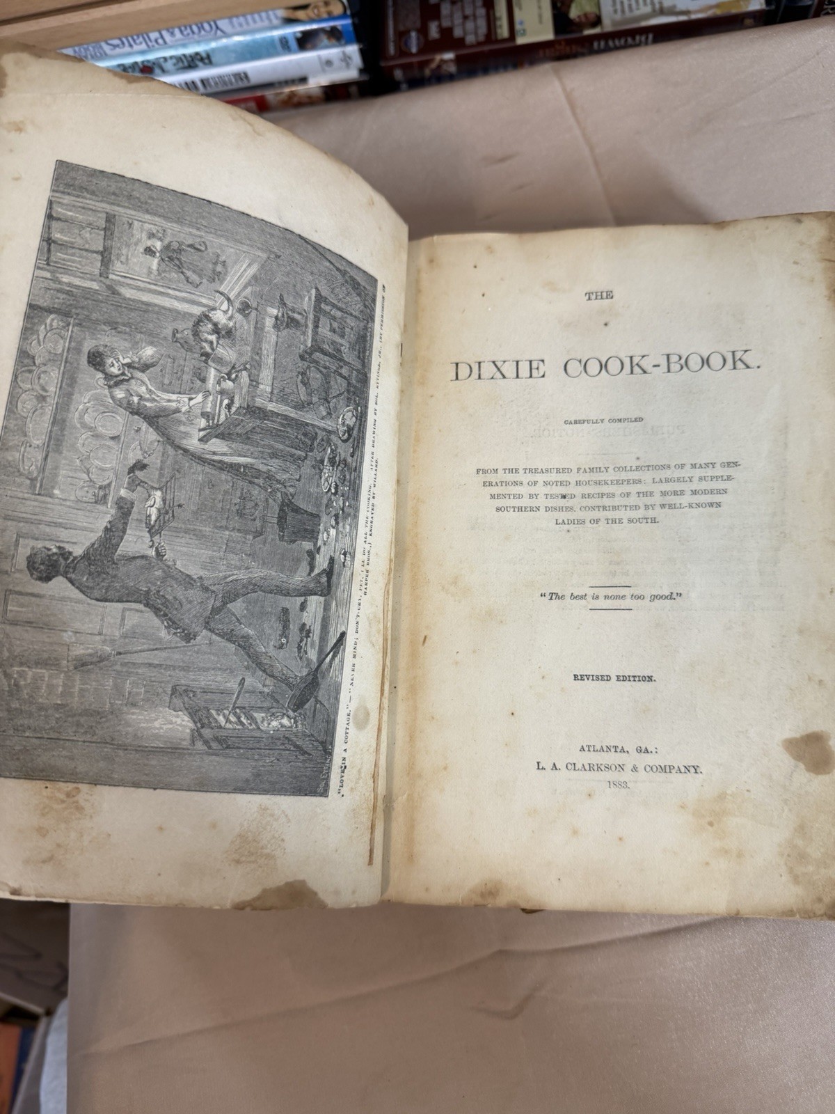 The Dixie Cook Book 1883 REVISED EDITION L. A. CLARKSON & COMPANY.