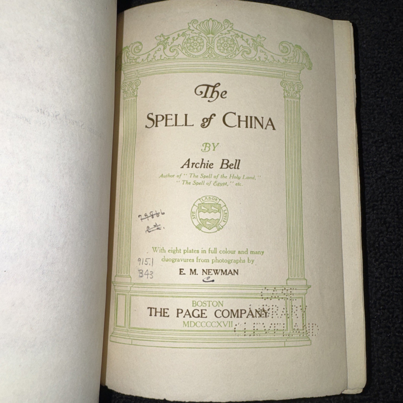 The Spell of China by Archie Bell 1917 Canton Oriental Berlin Hangchow Peking