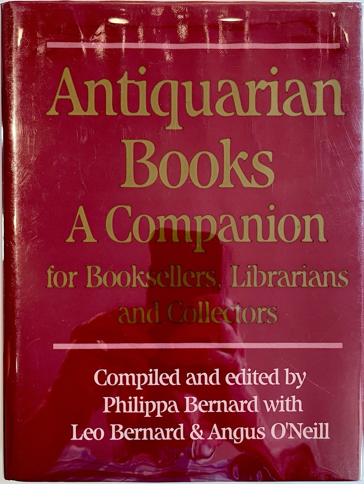 Antiquarian Books: A Companion – Philippe Bernard FLAWLESS HC First Edition 1994