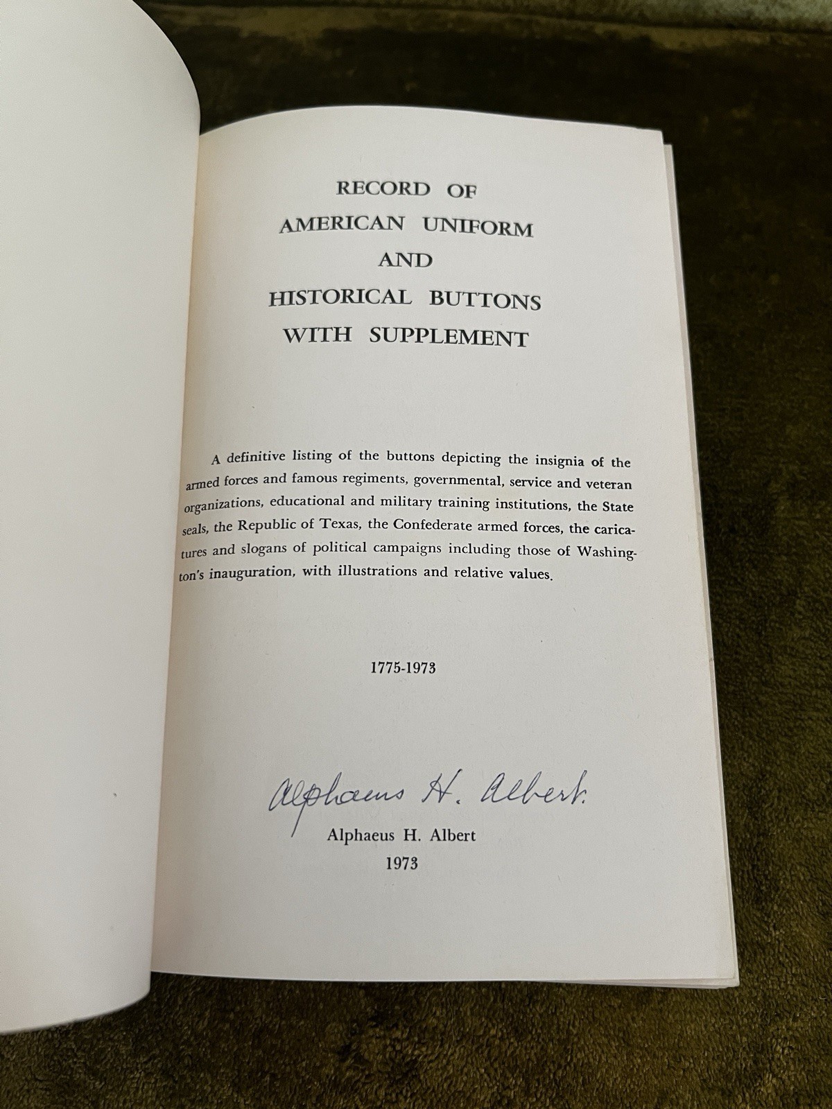 Signed RECORD OF AMERICAN UNIFORM AND HISTORICAL BUTTONS Alphaeus H Albert