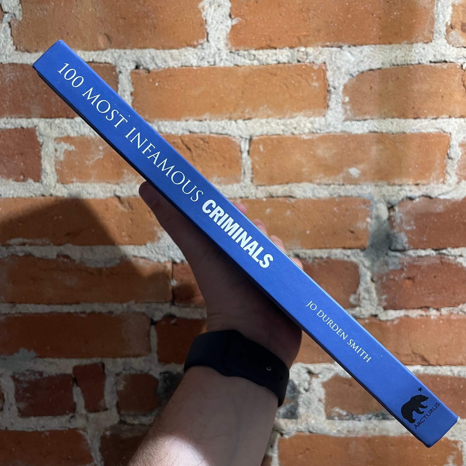 100 Most Famous Criminal – Jo Durden Smith – 2003 Arcturus Hardback