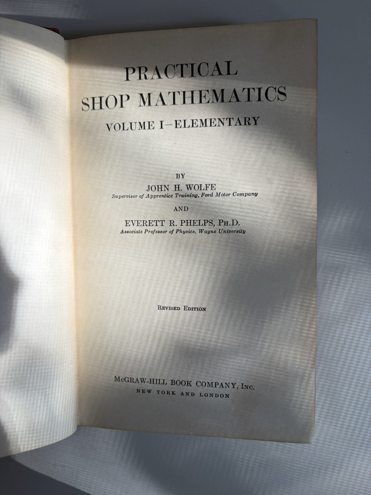 Practical Shop Mathematics Volume 1 Elementary Wolfe & Phelps 1939 Textbook HC