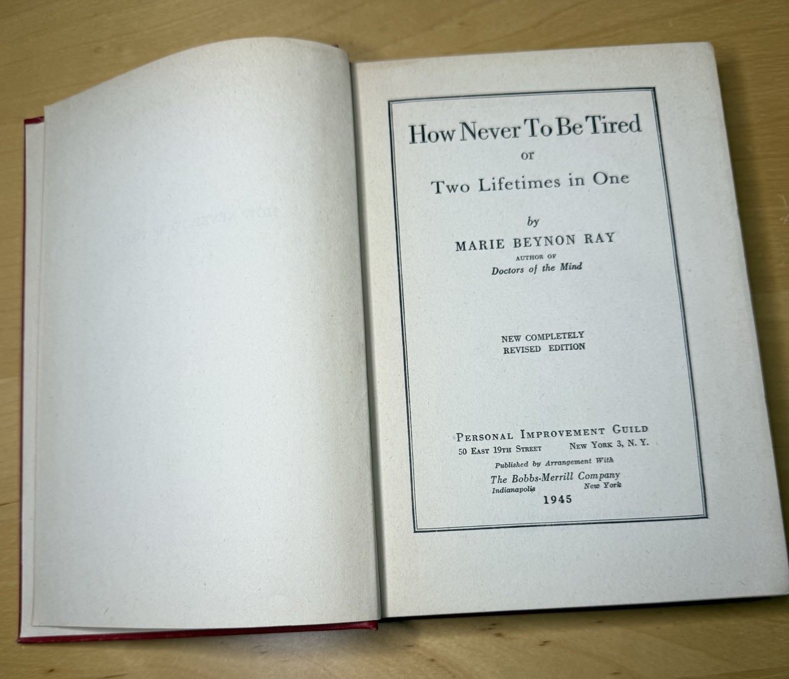 Vintage 1945 How Never To Be Tired Marie Beynon Ray HC Self Help Book