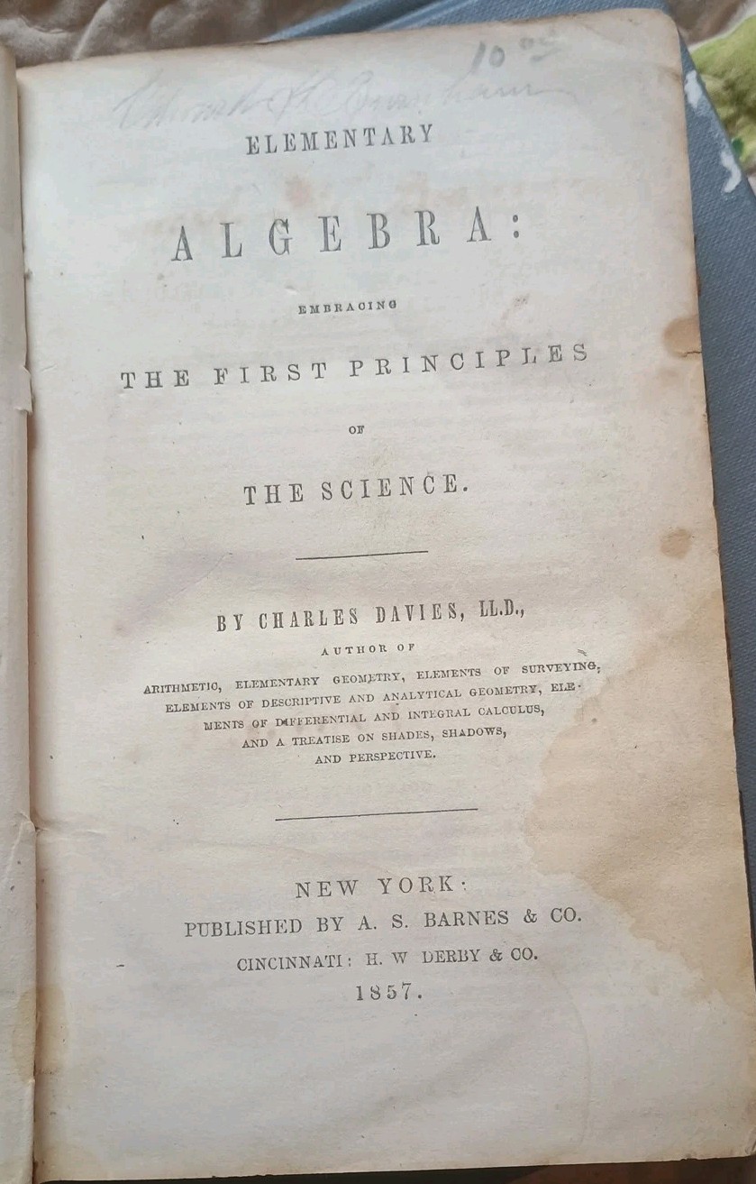 “Elementary Algebra” by Charles Davies, 1857 HC Schoolbook Textbook Mathematics