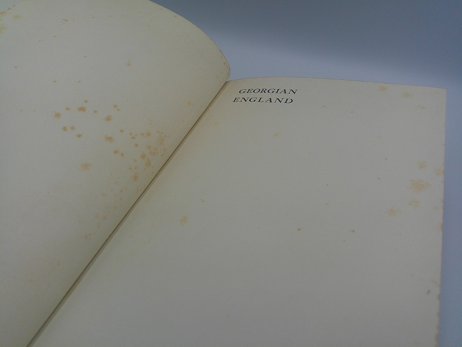 Georgian England (A. E. Richardson) Hardback, 1931, English History 1700-1820