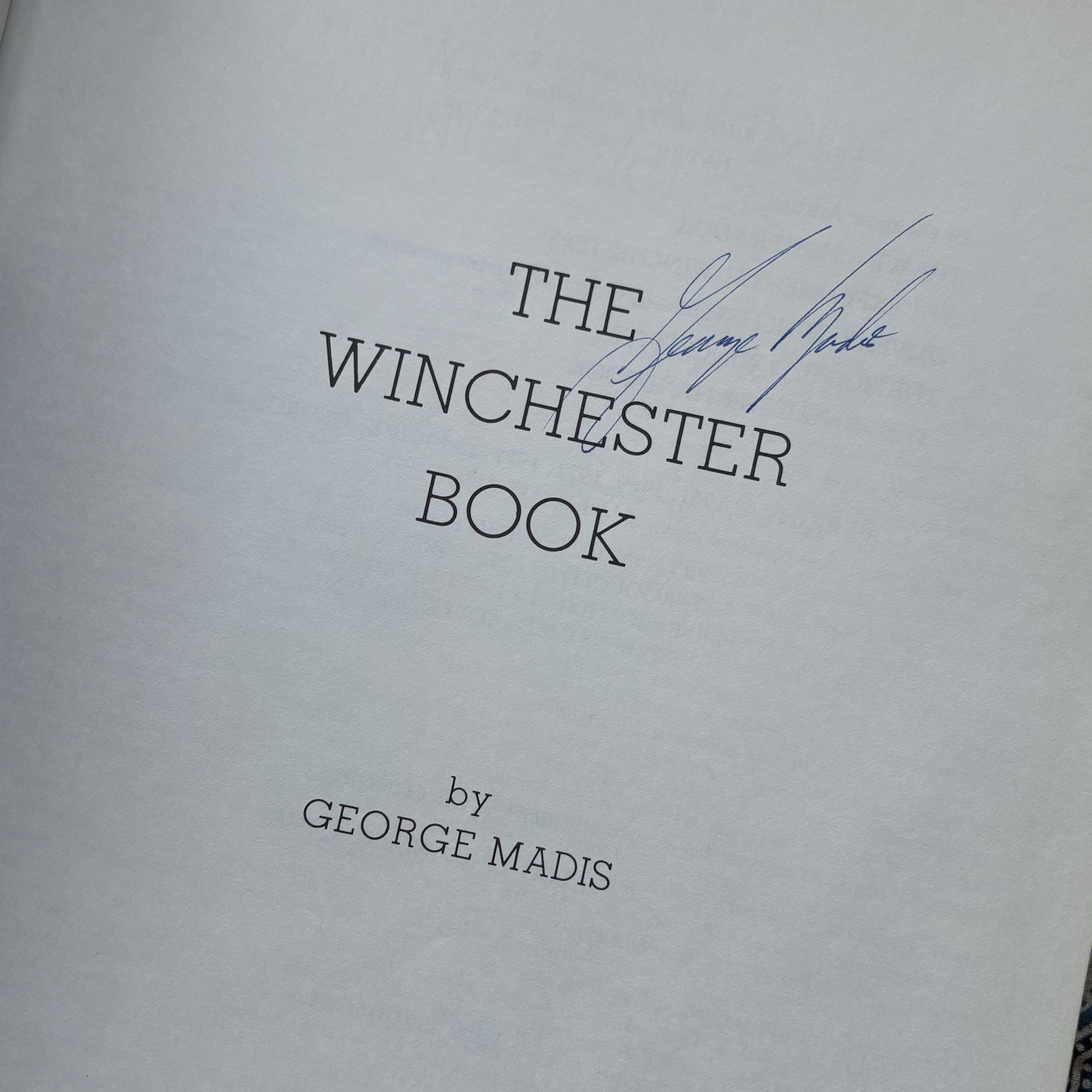 THE WINCHESTER BOOK – George Madis 1/1000 SIGNED 1979 Firearm Reference Catalog