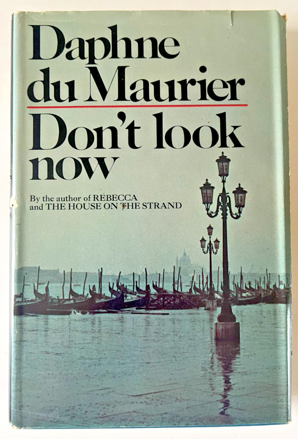 Lot-3 HB Daphne Du Maurier: Don’t Look Now-Rule Britannia-House on the Strand