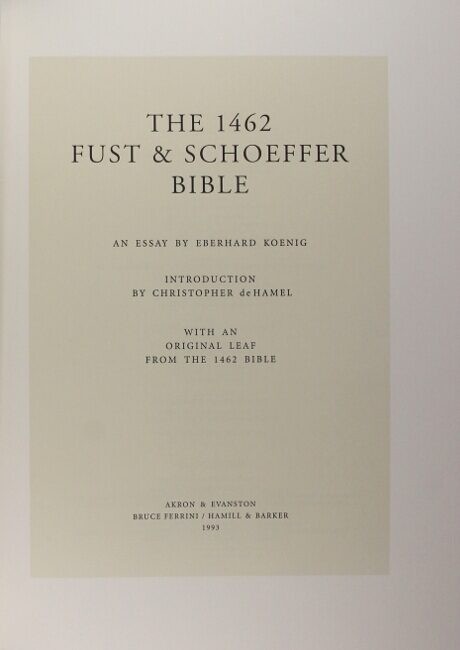 Eberhard Koenig / 1462 Fust & Schoeffer Bible Introduction by Christopher de