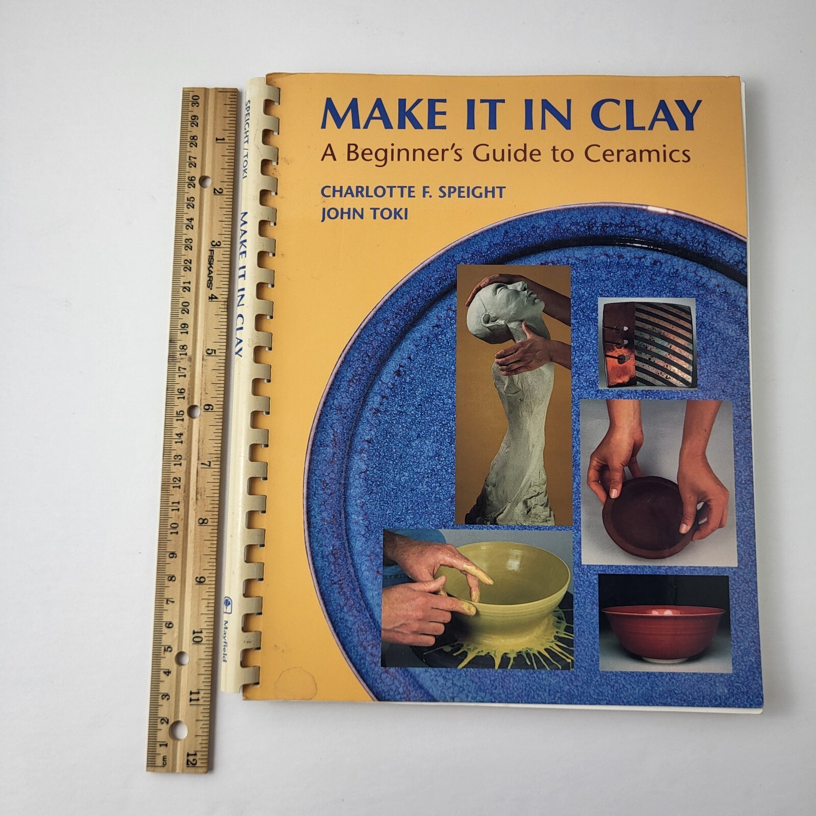 Make It In Clay A Beginners Guide To Ceramics Spiral Bound Book Speight Toki