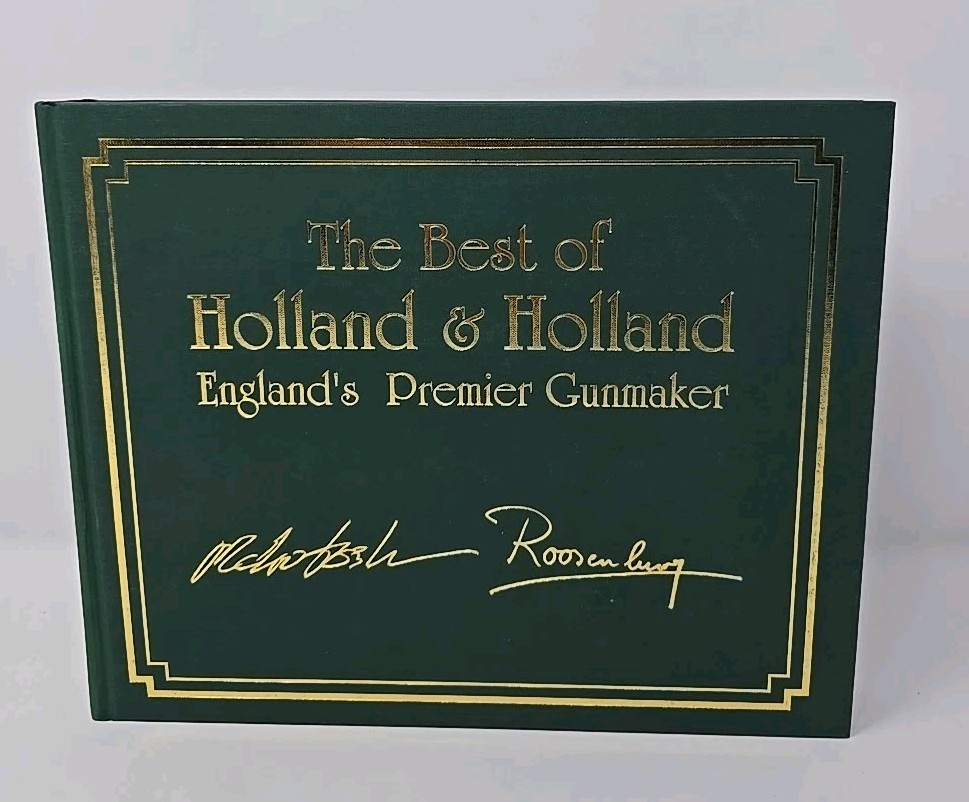 Best of Holland & Holland England’s Premier Gunmaker Michael McIntosh Signed