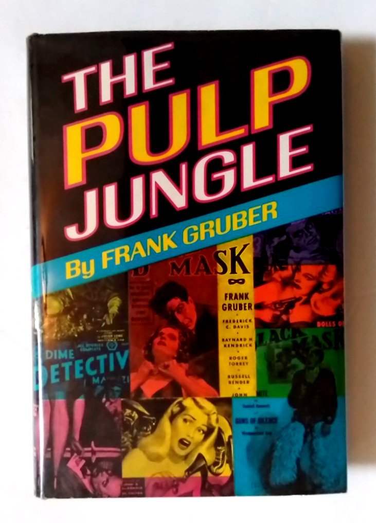 “THE PULP JUNGLE” 1967 1ST EDITION HC BOOK DUST JACKET “FRANK GRUBER” MAGAZINES