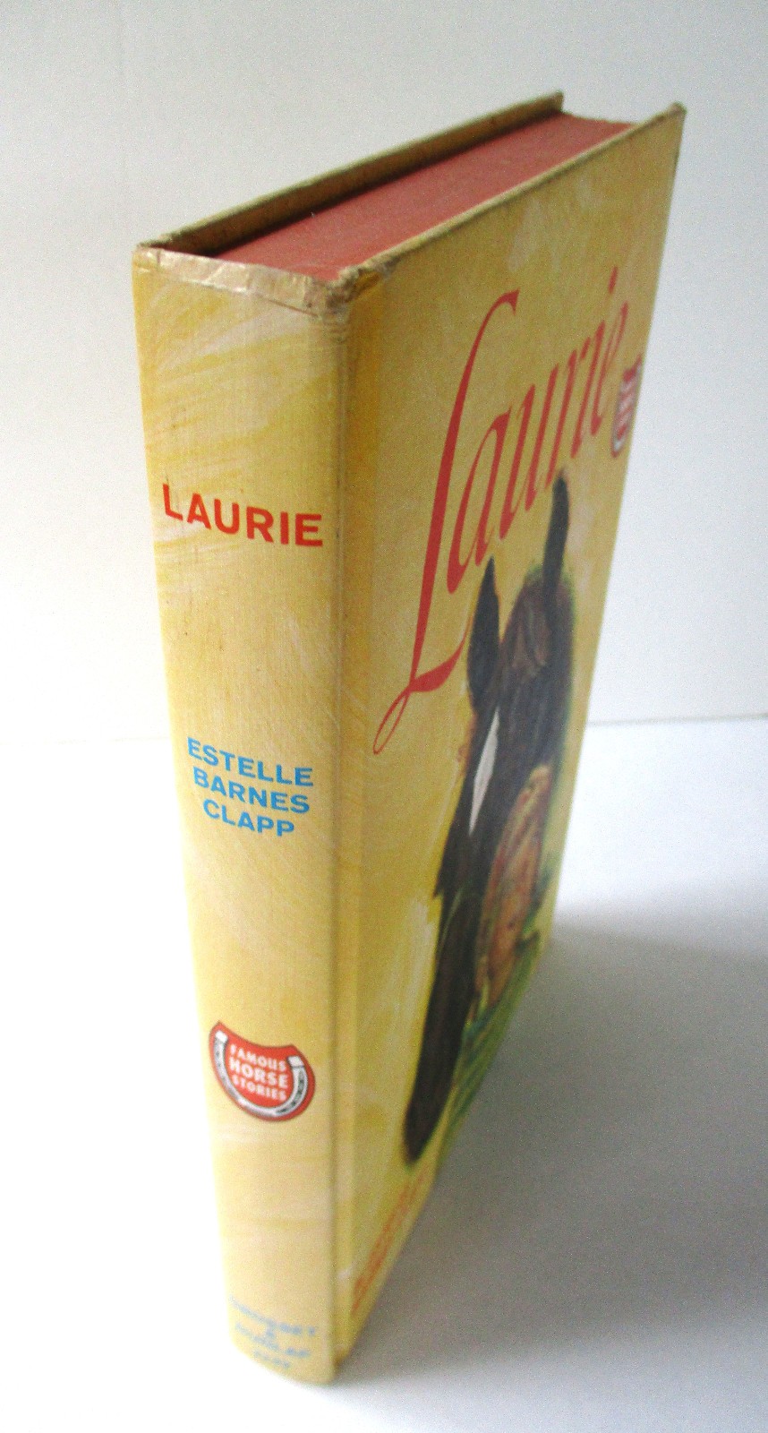 Famous Horse Stories LAURIE Estelle Barnes Clapp 1953 Hardcover Girl Loves Horse