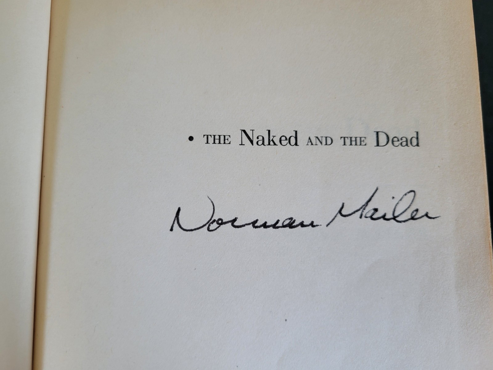 The Naked and the Dead Norman Mailer – Signed 1948 First Edition Hardcover w/DJ
