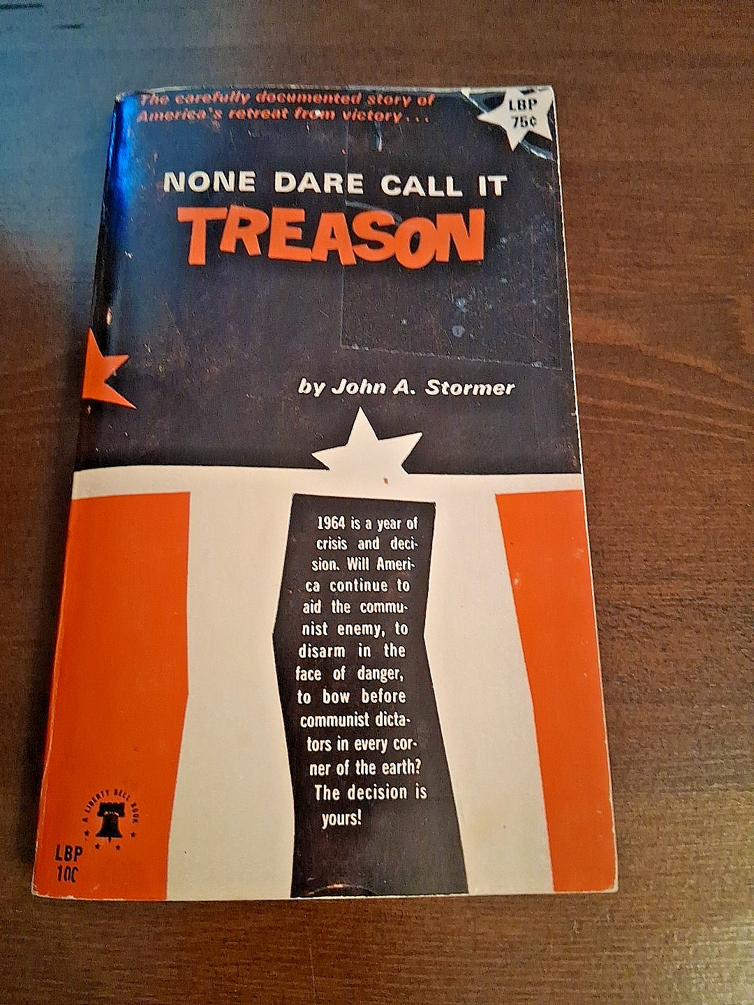 None Dare Call It Treason by John Stormer 1964 Paperback 11 th printing