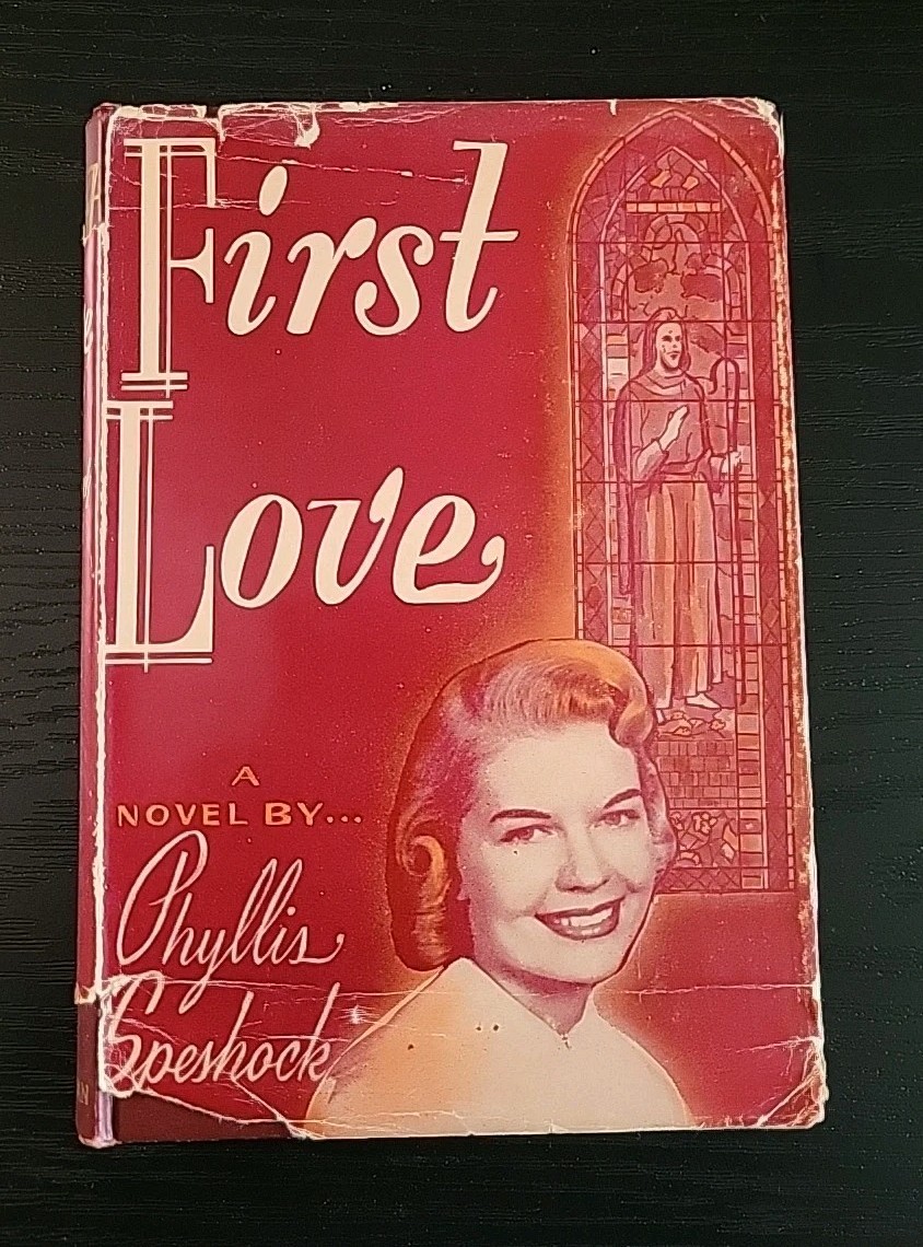 1954 First Love – Phyllis Speshock Zondervan CHRISTIAN ROMANCE HC & DJ