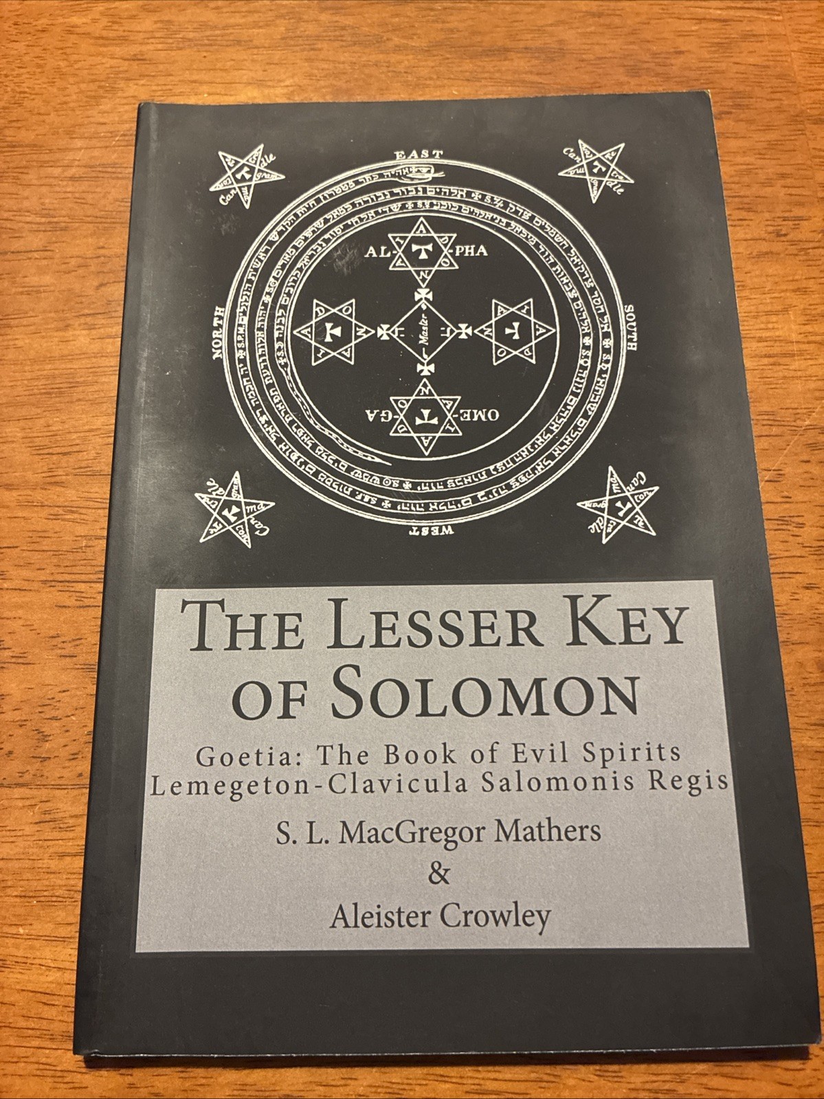 S L MacGregor Mathers, Aleister Crowley / Lesser Key of Solomon 2016