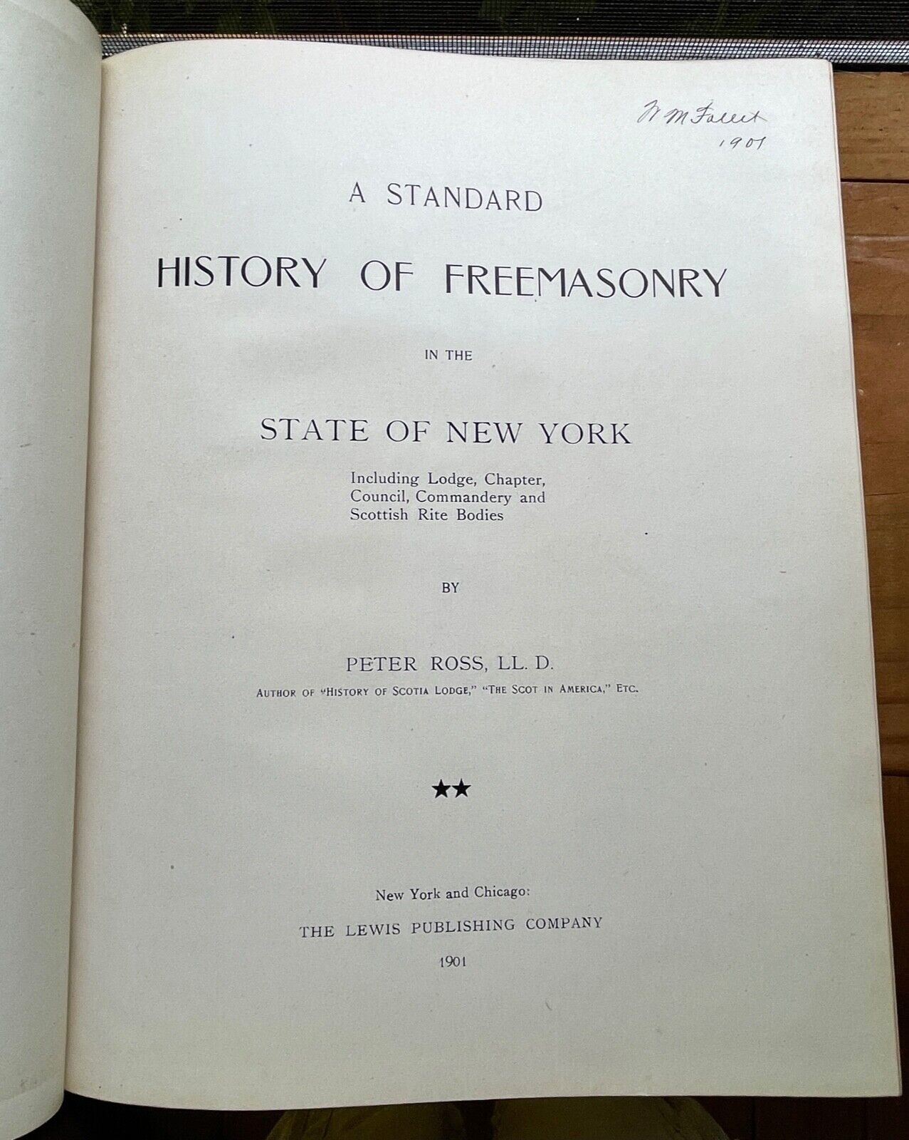 HISTORY OF FREEMASONRY IN NEW YORK, 2 Vols – Ross, 1904 – MASONIC SCOTTISH RITE