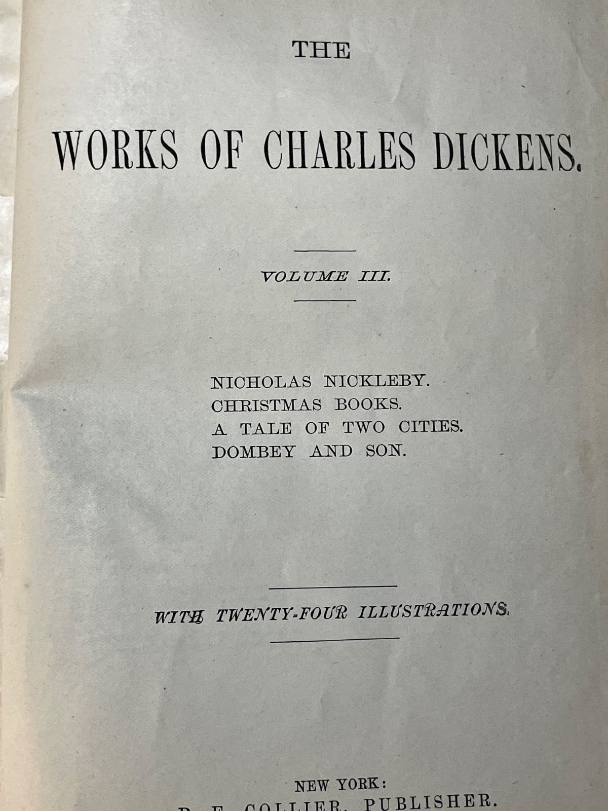 The Works Of Charles Dickens Volume I-VI 6 Volumes 1870-80’s Colliers Unabridged
