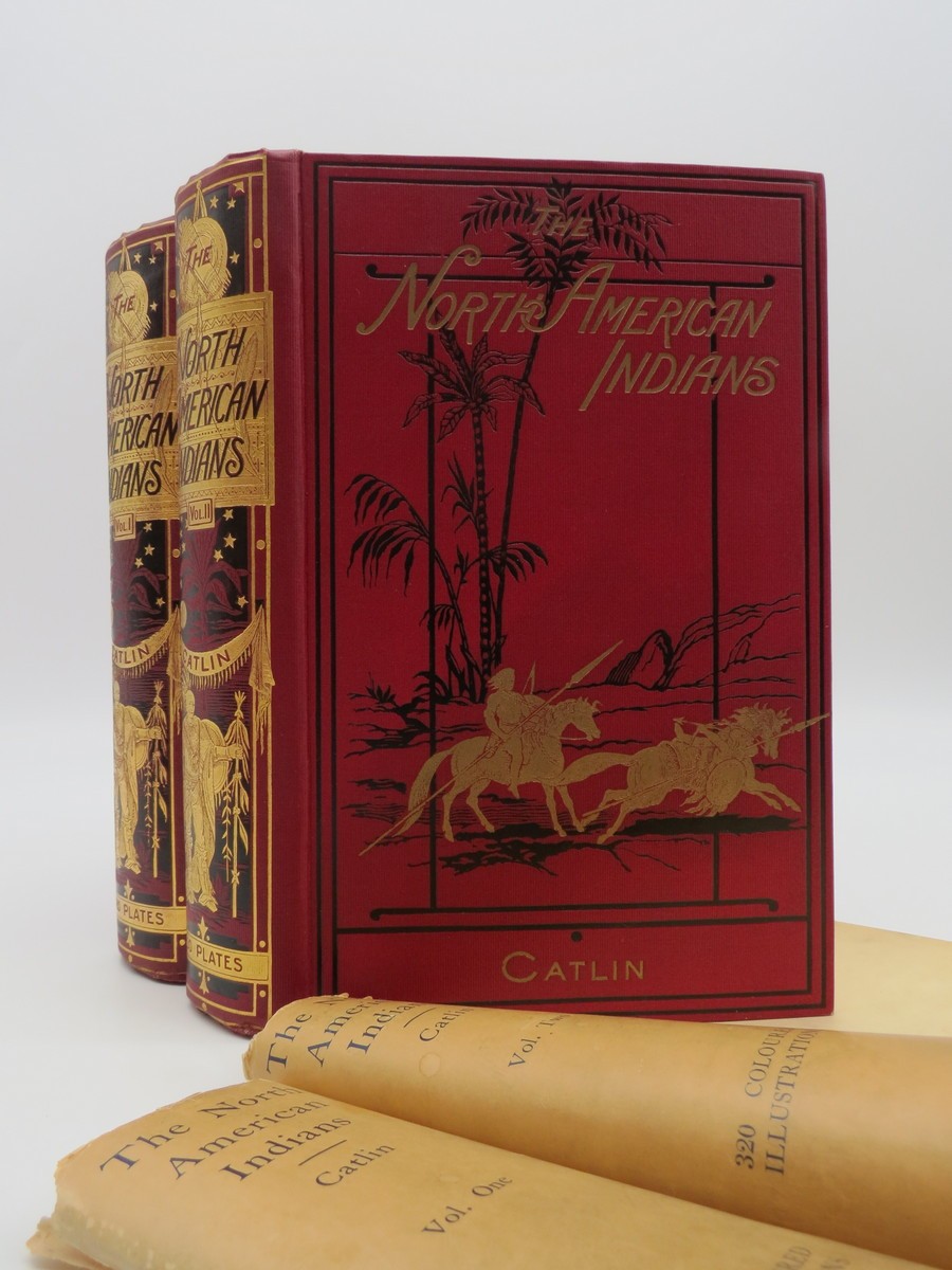 NORTH AMERICAN INDIANS by George Catlin 2 Volumes w/320 Color Illustrations 1926