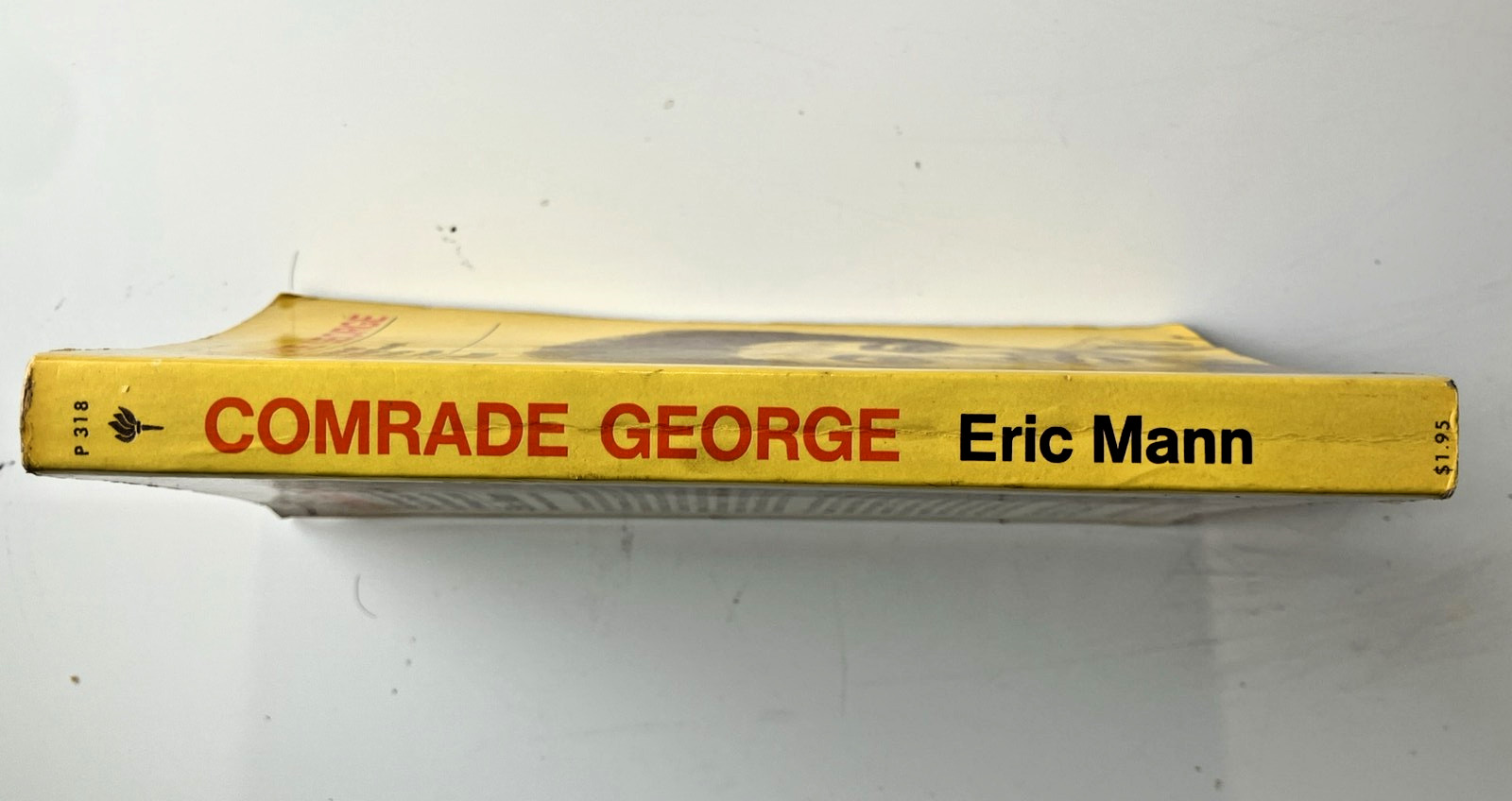 Comrade George an Investigation Eric Mann RARE 1974 Perennial Library Paperback