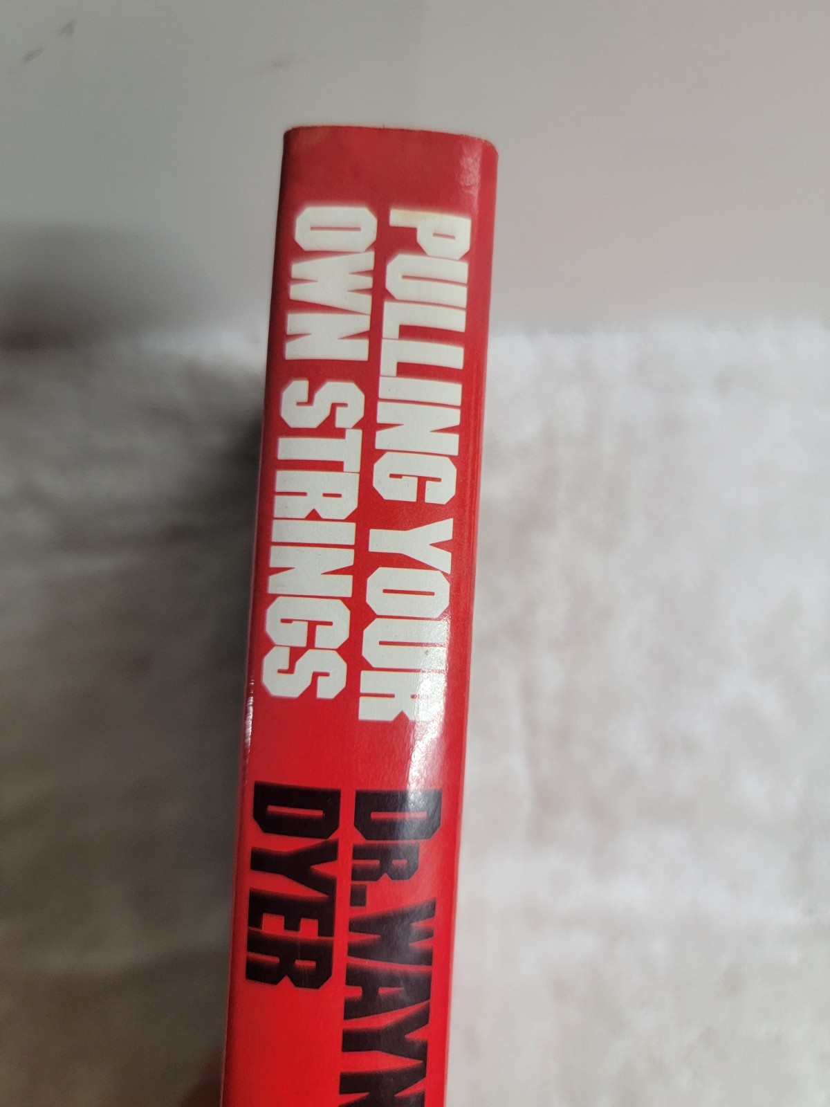 1978 Pulling Your Own Strings by Wayne Dyer 1st Edition, Hardcover Very GOOD
