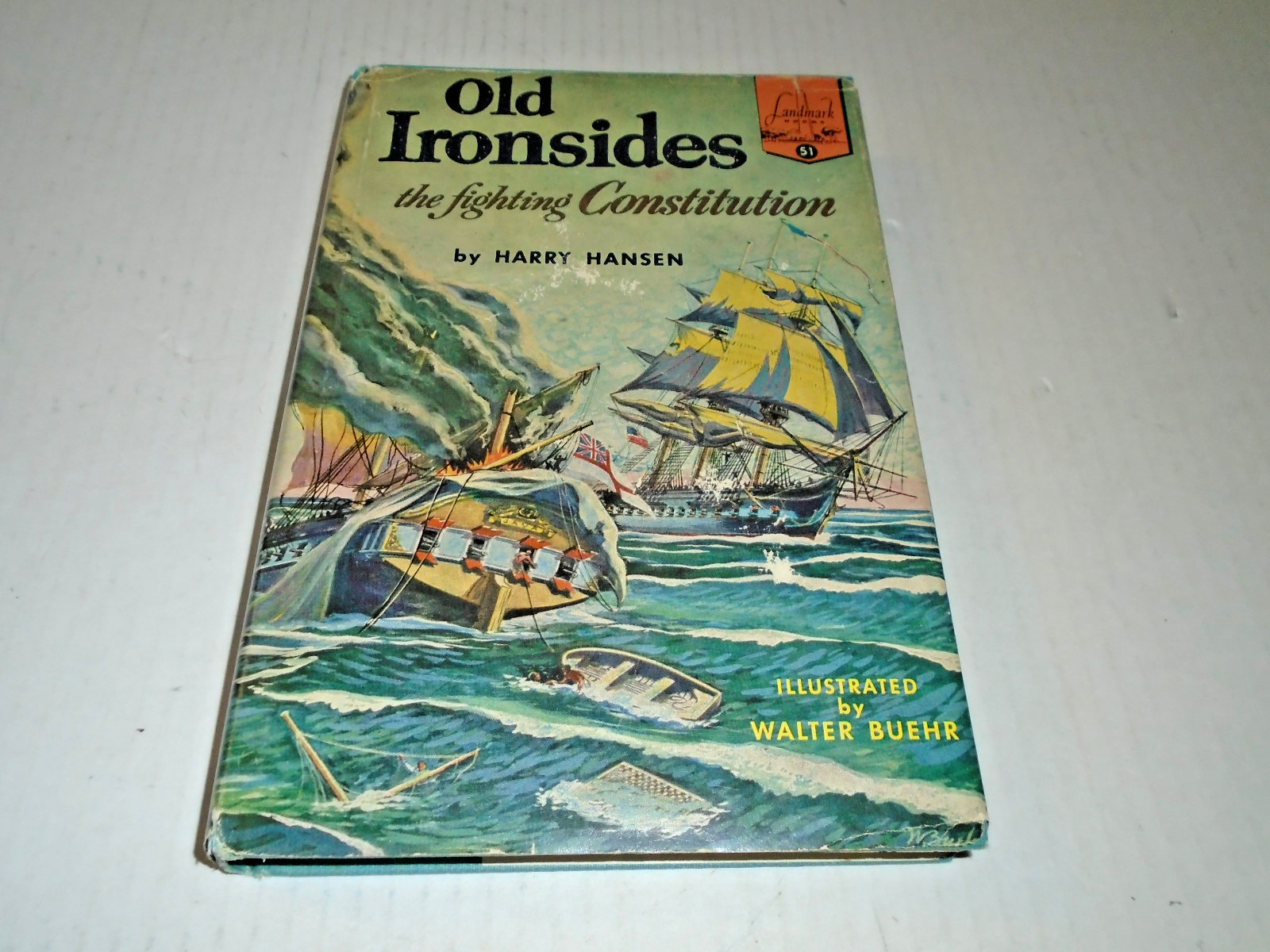 1955 – Old Ironsides, Fighting Constitution #51, Landmark Books American History