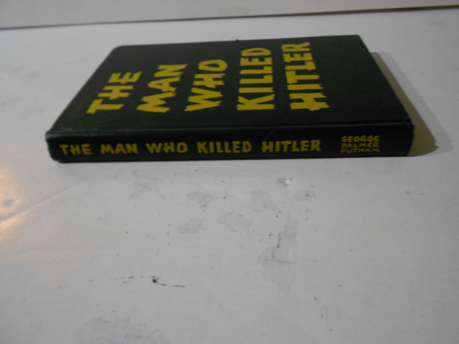 The Man Who Killed Hitler by Anonymous, 1939 First Edition in HardCover VGC