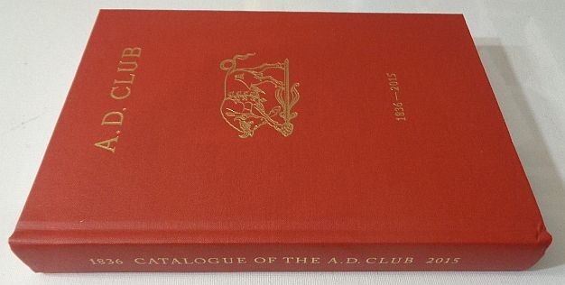 The A. D. Club of Harvard University 1836-2015 Final Club Hardcover VERY GOOD
