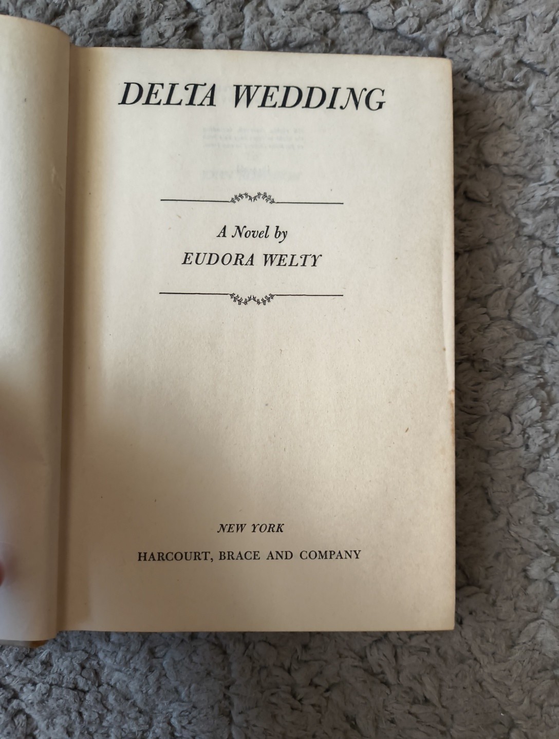 Delta Wedding by Eudora Welty Inscribed 1st Edition 1946 Harcourt vintage C